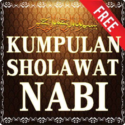 Kumpulan Sholawat Nabi Lengkap For Android Download