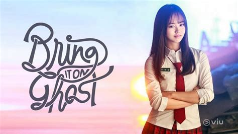 sinopsis bring it on ghost let s fight ghost episode 6 viu