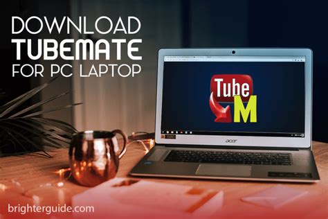 Download Tubemate App For Pc Laptop Windows 7810 Or Xp
