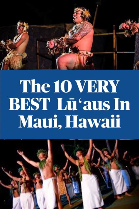 Experiencing A Luau In Maui Is A Must For Visitors To The Island A
