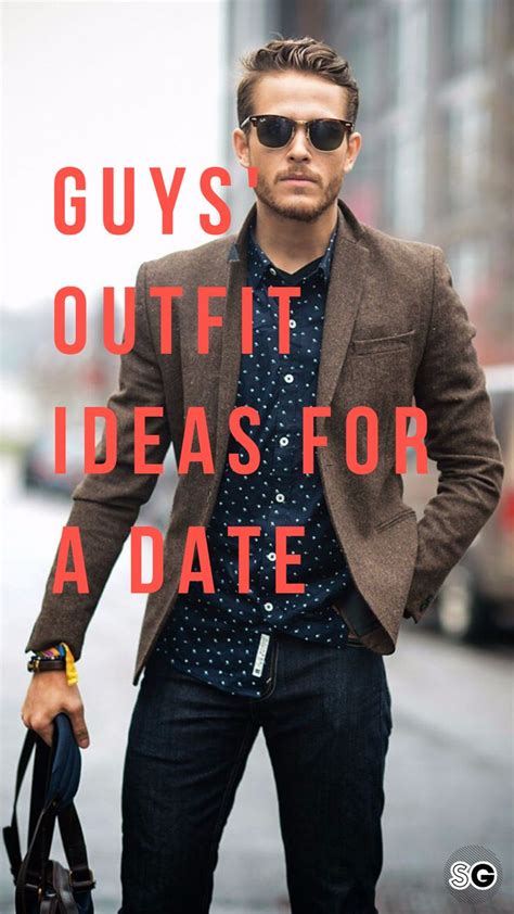 8 Winter Date Night Outfits For Guys Style Girlfriend Mens Outfits