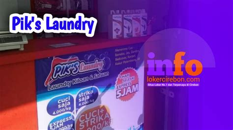 Pembangunan pltu cirebon ii ditargetkan selesai pada februari 2022. Lowongan Kerja Pik's Laundry Sumber Cirebon - Info Loker Cirebon No.1