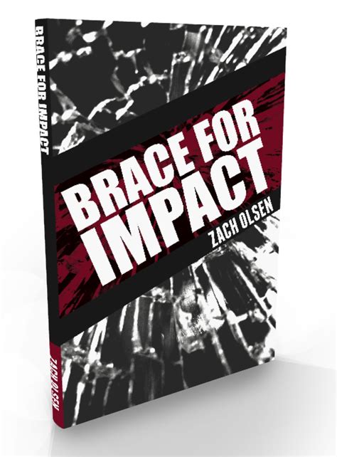 Brace For Impact Zach Olsen