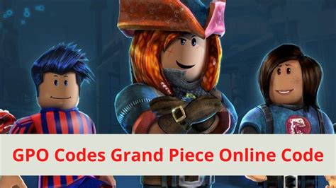 Gpo Codes For Roblox Wiki Grand Piece Online 2023