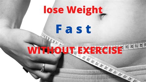 How To Lose Weight Fast Without Exercise 11 Simple Tips