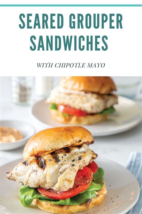 Seared Grouper Sandwiches With Chipotle Mayo Louisiana Cookin