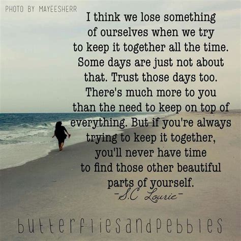 Keeping It Together Letting It Go Quotable Quotes Wise Quotes