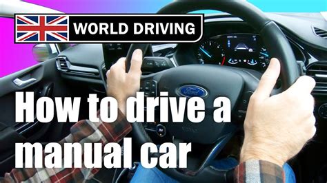 How To Drive A Manual Car For Beginners With Simple Clutch Tips Youtube