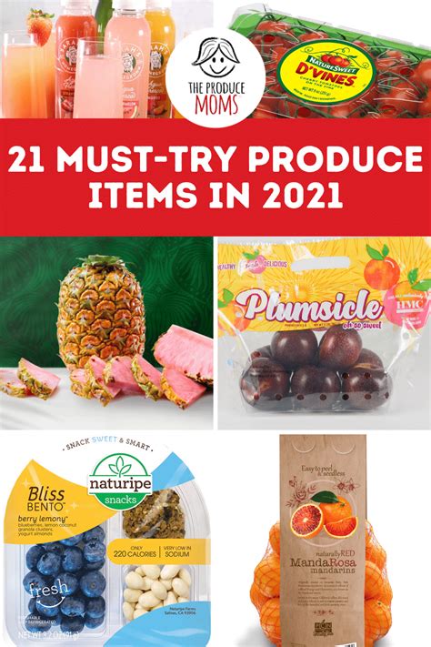 21 Must Try Produce Items In 2021 The Produce Moms