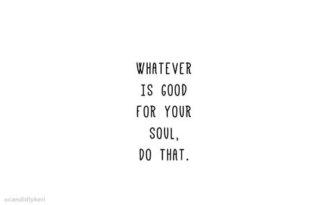 Maybe you would like to learn more about one of these? whatever is good for your soul desktop | Laptop wallpaper ...