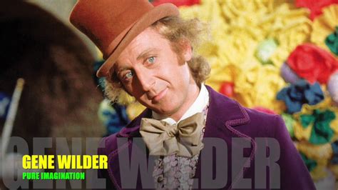 Film willy wonka & the chocolate factory (1971)lyrics:hold your breathmake a wishcount to threecome with meand you'll bein a world of pure imaginationtake. Gene wilder's Pure Imagination 2016 - YouTube