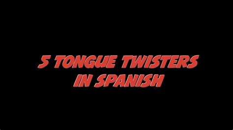 Tongue Twisters In Spanish YouTube