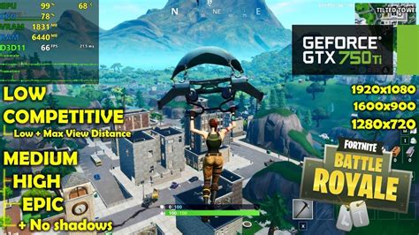 Gtx 750 Ti Fortnite Ultimate Benchmark 1080p 900p And 720p All