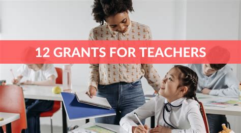 12 Grants Just For Teachers Learn How To Apply
