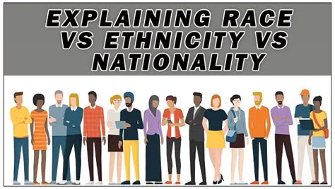 6 Easy Ways Difference Between Race Vs Ethnicity Vs Nationality