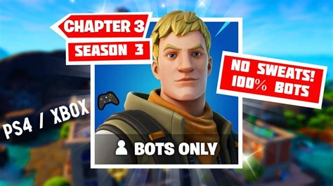 How To Get Bot Lobbies In Fortnite Chapter 3 Season 3 🎮ps4 Xbox