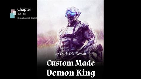 Custom Made Demon King Ch 451-464 - YouTube