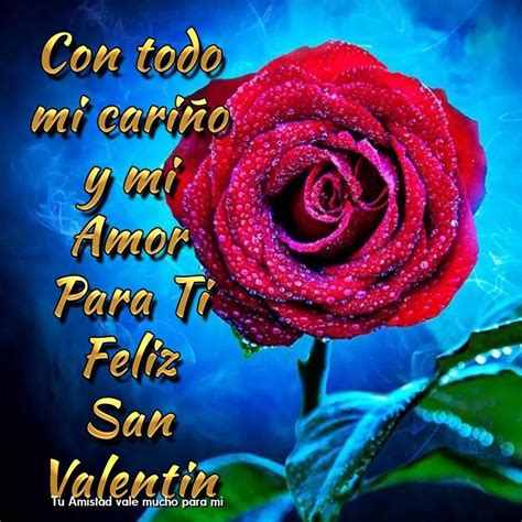 Con Todo Mi Cariño Y Mi Amor Para Ti Feliz San Valentín Imagen 9538