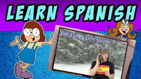 Learn Spanish Please In Spanish Spanish Lessons With Jingle Jeff