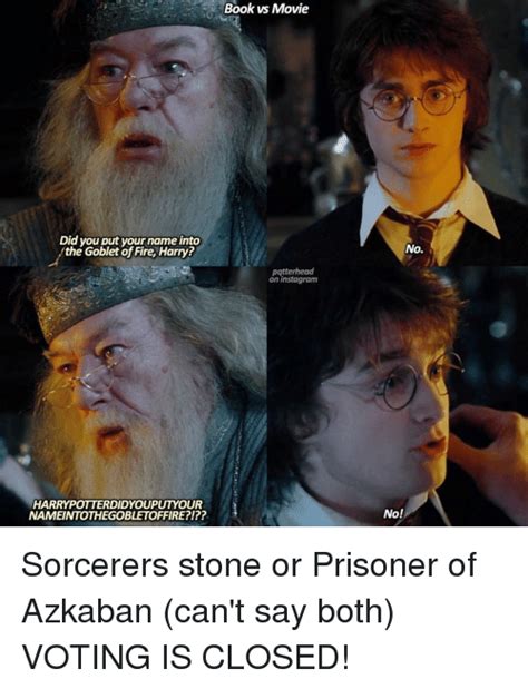 Harry Did You Put Your Name In The Goblet Of Fire Meme Love Meme