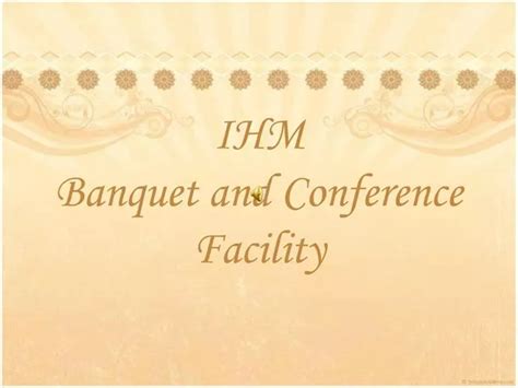 Ppt Ihm Banquet And Conference Facility Powerpoint Presentation Free