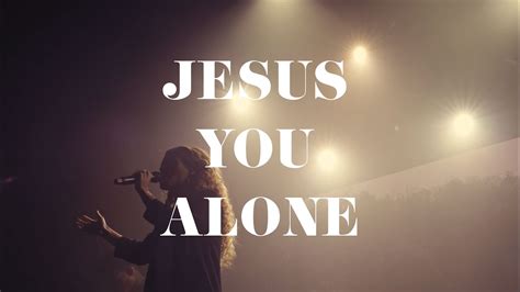 Jesus You Alone Highlands Worship Acordes Chordify