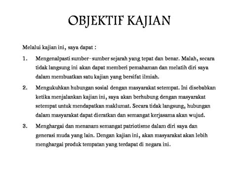 Contoh Objektif Kajian Sejarah Pt3 Contoh Objektif Kajian Sejarah Pt3