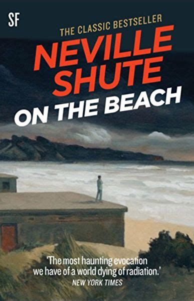 On The Beach Kindle Edition By Nevil Shute Literature And Fiction