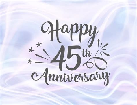 Happy 45th Anniversary Svg Sapphire Wedding Forty Five Years Lettering