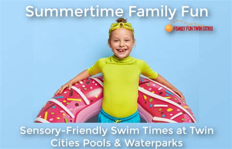 Sensory Friendly Swim Times At Twin Cities Pools And Waterparks