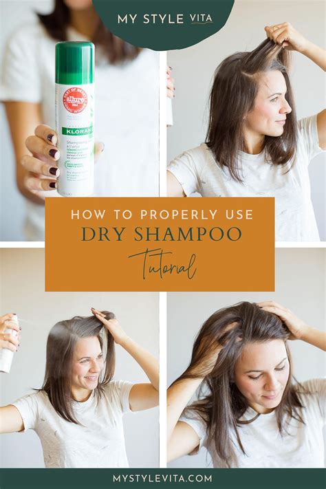 how to properly use dry shampoo my favorite dry shampoo my style vita using dry shampoo dry