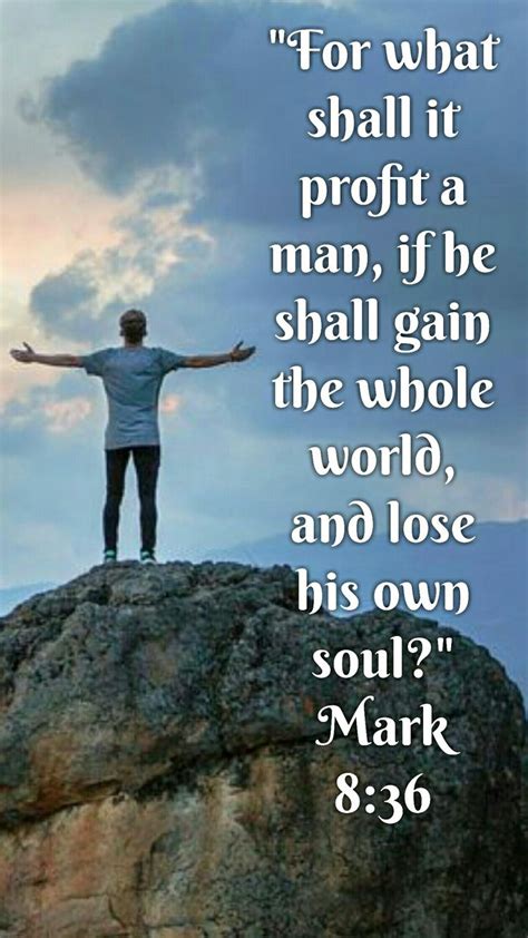 Mark 836 Kjv For What Shall It Profit A Man If He Shall Gain The