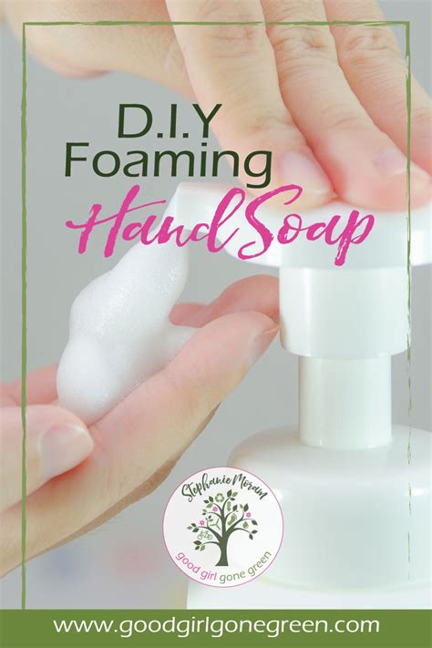 diy foaming hand soap recipe diy foaming hand soap foaming hand