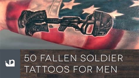 50 Fallen Soldier Tattoos For Men Youtube