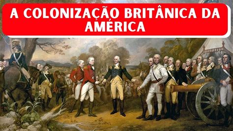Colonização britânica da América YouTube