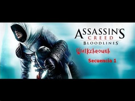 Assassin S Creed Bloodlines Walkthrough Secuencia Youtube