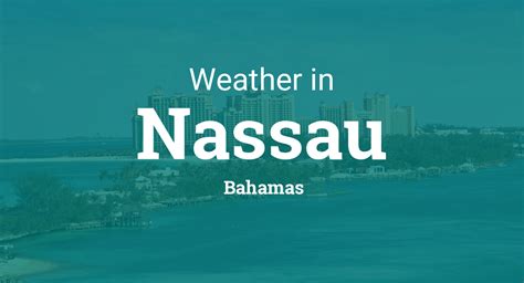 Weather For Nassau Bahamas