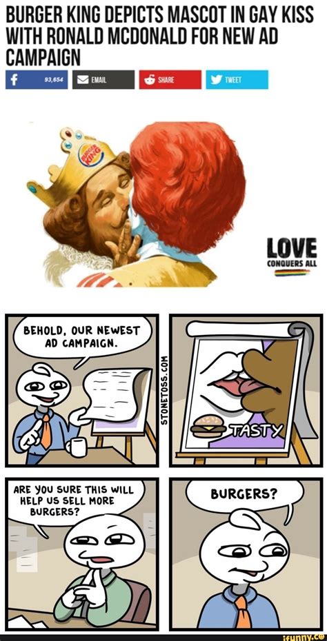 burger king depicts mascot in gay kiss with ronald mcdonald for new ad campaign share i conquers