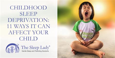 Childhood Sleep Deprivation 11 Ways It Can Affect Your Child