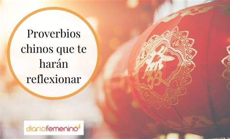 82 Interesantes Proverbios Chinos Para Dar Sentido A Tu Vida