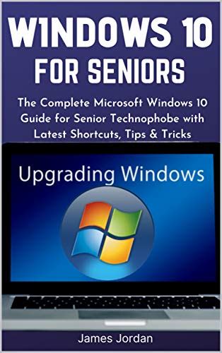 Windows 10 For Seniors 20202021 The Complete Microsoft Windows 10