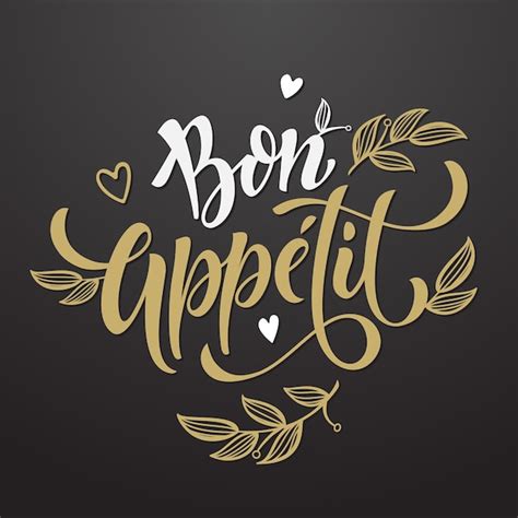 Premium Vector Bon Appetit Text Vector Illustration With Floral