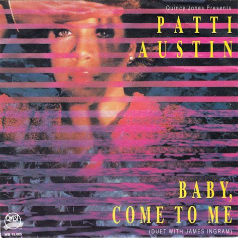 The Number Ones Patti Austin And James Ingrams Baby Come To Me