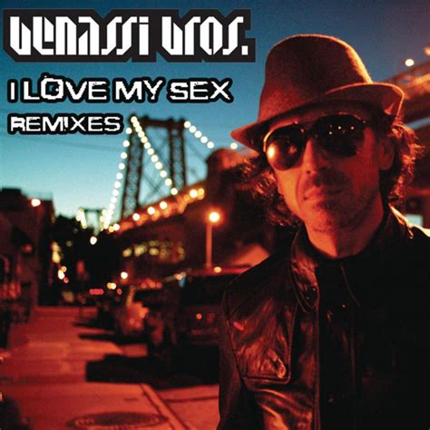 benassi bros feat violeta i love my sex 2008 remix this publication was prompted by the