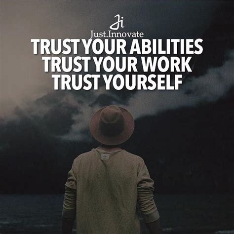 Inspirational Positive Quotes Trust Your Abilities Trust