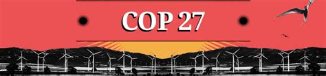 Key Takeaways Of Cop 27 Teaching The Future