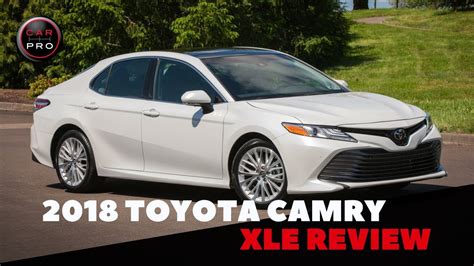 2018 Toyota Camry Xle Test Drive Youtube