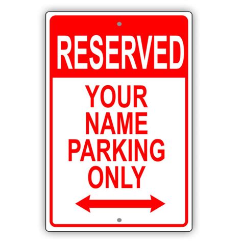 Personalized Reserved Parking With Your Name Custom Designed Aluminum