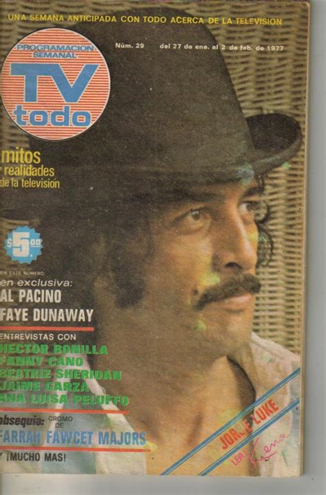 His career started with a movie called there's always a first time where he was a day player but soon after he caught the eyes of mexican directors and producers and had an uninterrupted acting career as a leading man in film and television for over three decades. Jorge Luke En Portada De Revista Todo Tv Del Año 1977 ...