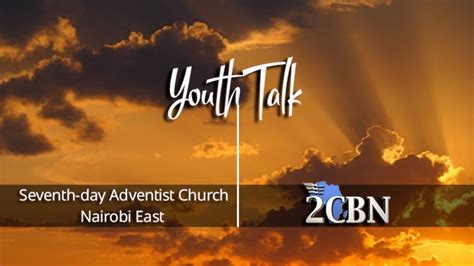 Live Youth Talk I Seventh Day Adventist Church Nairobi I 30th May 2020